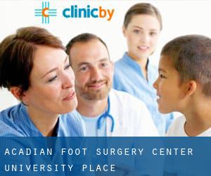 Acadian Foot Surgery Center (University Place)