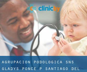 Agrupación Podológica S.N.S. Gladys Ponce P. (Santiago del Cile)