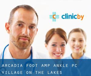 Arcadia Foot & Ankle, PC (Village on the Lakes)