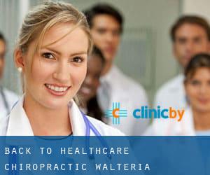 Back To Healthcare Chiropractic (Walteria)