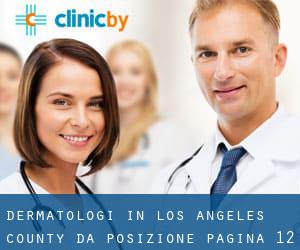 Dermatologi in Los Angeles County da posizione - pagina 12