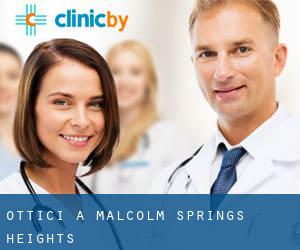 Ottici a Malcolm Springs Heights