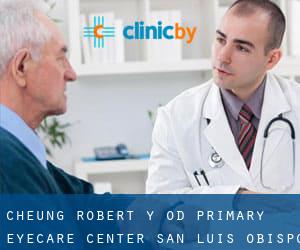 Cheung Robert Y OD-Primary Eyecare Center (San Luis Obispo)
