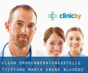 Clean Drogenberatungsstelle Stiftung Maria Ebene (Bludenz)