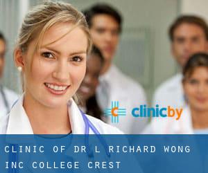 Clinic of Dr L Richard Wong Inc (College Crest)