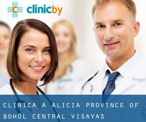 clinica a Alicia (Province of Bohol, Central Visayas)