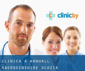 clinica a Arnhall (Aberdeenshire, Scozia)
