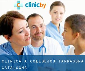 clinica a Colldejou (Tarragona, Catalogna)
