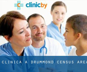 clinica a Drummond (census area)