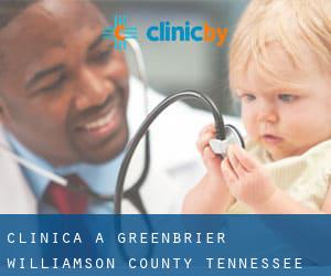 clinica a Greenbrier (Williamson County, Tennessee)
