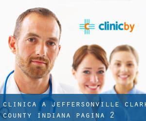 clinica a Jeffersonville (Clark County, Indiana) - pagina 2