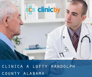 clinica a Lofty (Randolph County, Alabama)