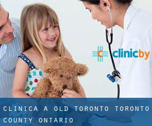 clinica a Old Toronto (Toronto county, Ontario)