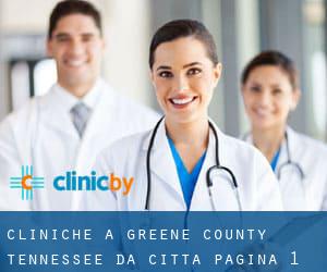 cliniche a Greene County Tennessee da città - pagina 1