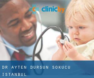 Dr. Ayten Dursun Sökücü (Istanbul)