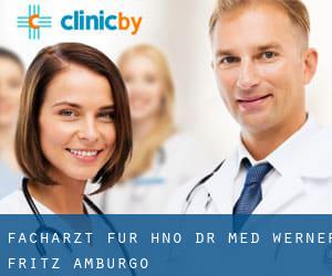 Facharzt für Hno, Dr. med. Werner Fritz (Amburgo)