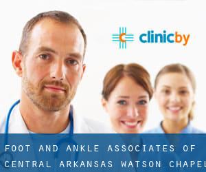 Foot and Ankle Associates of Central Arkansas (Watson Chapel)