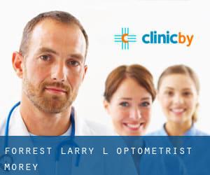 Forrest Larry L Optometrist (Morey)
