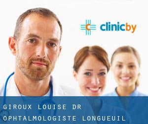Giroux Louise Dr Ophtalmologiste (Longueuil)