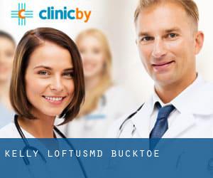 Kelly Loftus,MD (Bucktoe)
