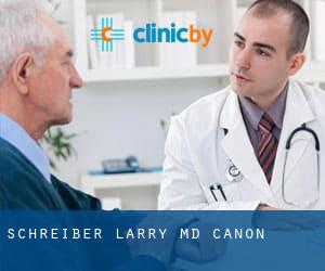 Schreiber Larry MD (Cañon)