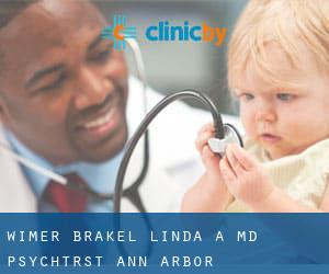 Wimer-Brakel Linda A MD Psychtrst (Ann Arbor)
